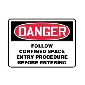 Danger Follow Confined Space Entry Procedure Before Entering, Adhesive Vinyl, 1 Each
