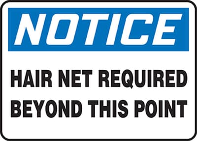 Notice: Hair Net Required Beyond This Point Sign