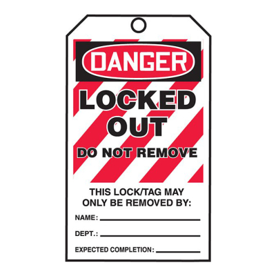 "Danger - Locked Out, Do Not Remove" Lockout Tags-By-The-Roll